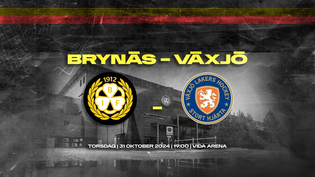 BRYNÄS IF - VÄXJÖ LAKERS