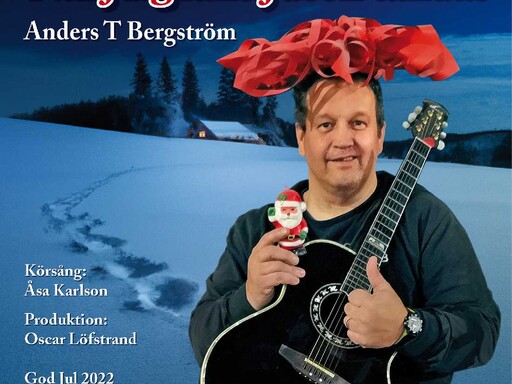 När julgransljusen tändas - årets julsång av Anders T Bergström