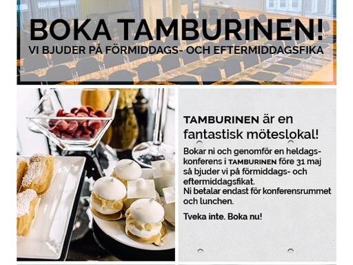 Tamburinen är en fantastisk möteslokal!