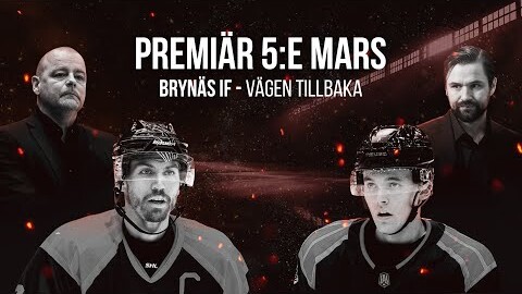 Brynäs - Vägen tillbaka Trailer